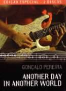 Gonçalo Pereira : Another Day In Another World